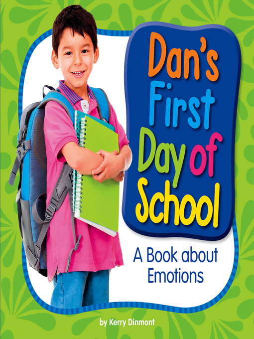 Title details for Dan's First Day of School by Kerry Dinmont - Available